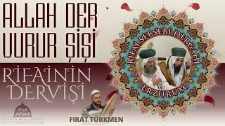 FİRAT TÜRKMEN İLAHİ,ALLAH DER VURUR ŞİŞİ,RİFANİN DERVİŞİ 🌹 Resimi