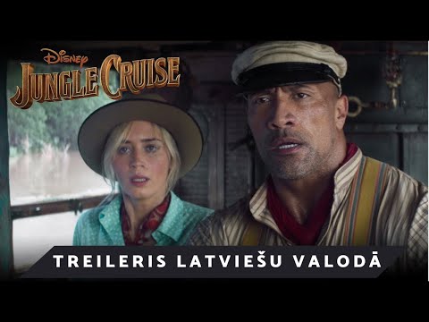 Disney&rsquo;s Jungle Cruise / DŽUNGĻU KRUĪZS / Treileris Latviešu valodā 2020