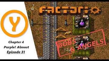 Factorio Bobs and Angels - Purple!Almost - Land Edition Episode 32