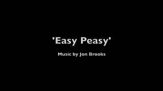 Easy Peasy 🎵 Happy, Fun and Quirky Instrumental Music - Jon Brooks