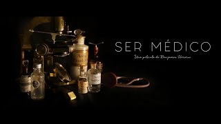 Ser Médico  película documental