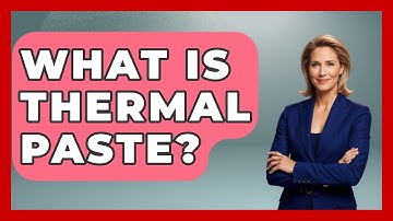 What Is Thermal Paste? - Video Gamers Vault