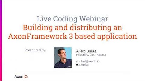 Live coding  building and distributing an Axon 3 based application