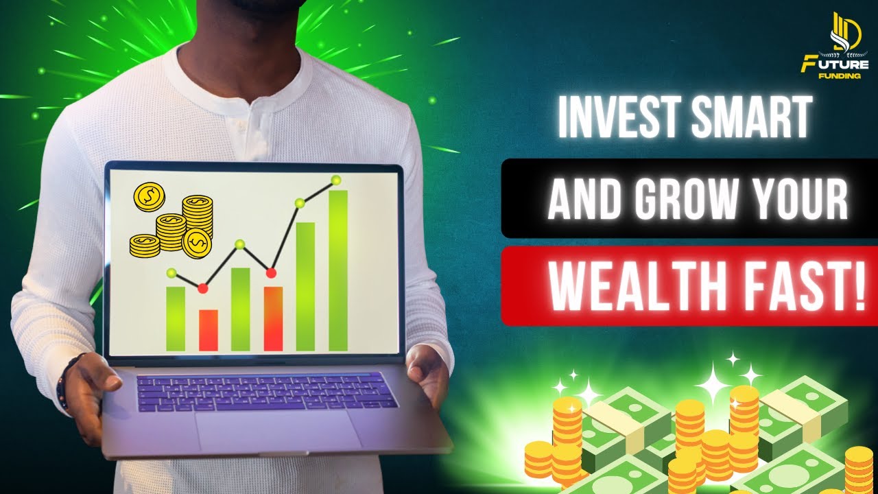 Invest SMART and Grow Your Wealth FAST! - YouTube