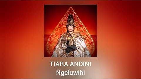 Tiara Andini - Ngeluwihi (Official Audio)