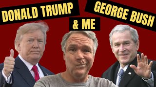 Donald Trump, George Bush, My Father, & Me with Impersonator John C. Morgan