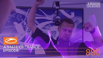 A State of Trance Episode 880 (#ASOT880) – Armin van Buuren