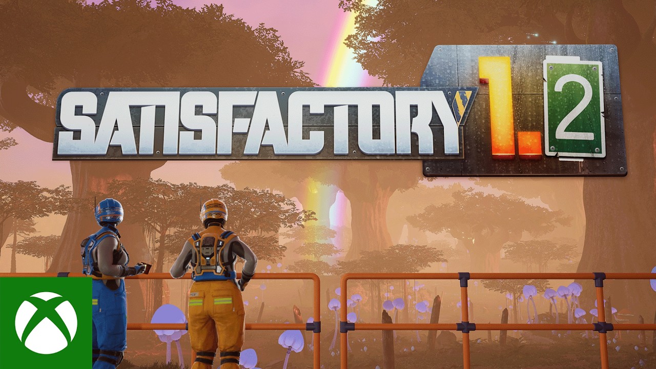 Satisfactory 1.2 Update Launch Trailer