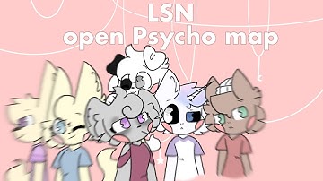 | 🥀 | LSN ; Psycho open map [CLOSED]  |☁️ | Piggy au | read desc. |