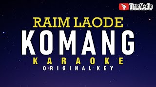 komang - raim laode (karaoke)