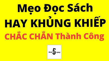 🔴 Mẹo đọc sách HAY KHỦNG KHIẾP - Chắc Chắn Thành Công