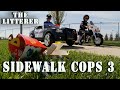 Sidewalk Cops Episode 3 - The Litterer (Remastered)