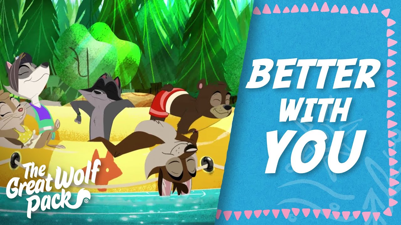 The Great Wolf Pack - Better With You (Official Theme Song) - YouTube