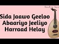 Maxamed saleman tubeec  sida jaawo geel  haashim lyrics