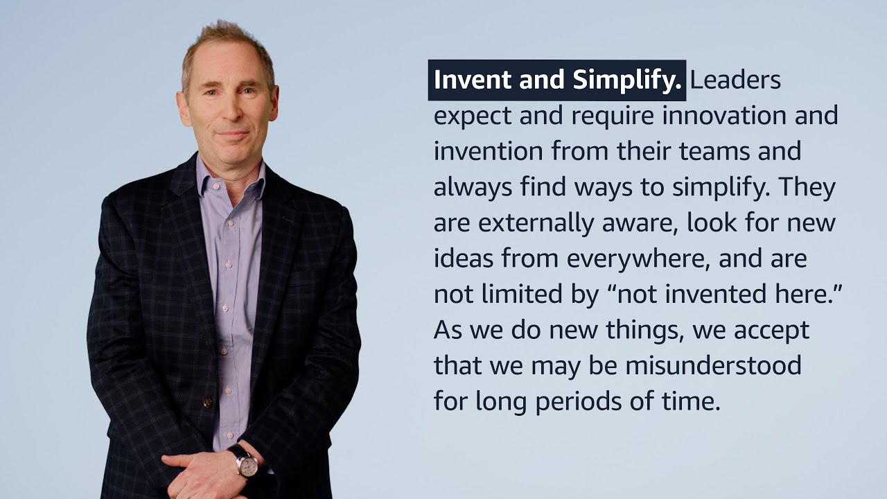 Outline Video "Invent and Simplify" Leadership Principle Explained by Amazon CEO Andy Jassy
