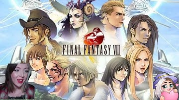 FIRST Blind Play-through Final Fantasy VIII Part 8/11 [No edit] [Stream archive] [FF8]
