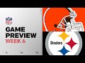Cleveland Browns vs Pittsburgh Steelers | Week 6 Game Preview