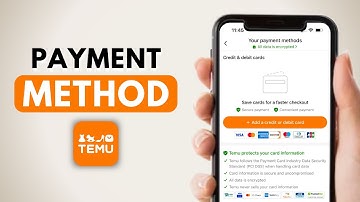 How to Add Payment Method on Temu - Step by Step