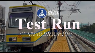 2nd Generation Trains taking a test run on the LRT-1 Cavite Extension Phase 1