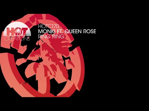 Monki - Ring Ring ft. Queen Rose