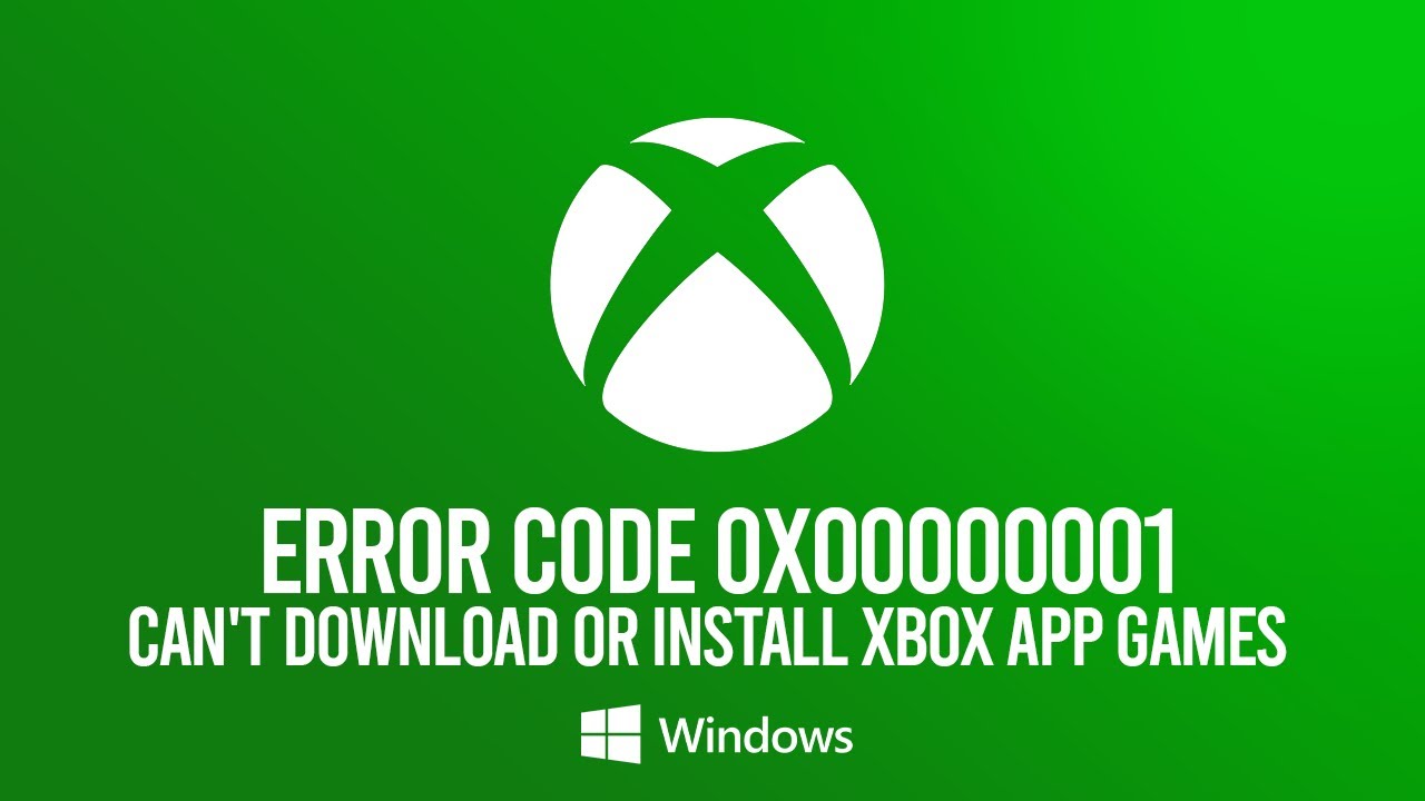 I Cant install any xbox game, error: 0x00000001 : r/XboxGamePassPC