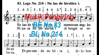 Download Lagu Buku Ende No.83 Buku Logu No.214 : Na lao do birubiru i || Musik Pengiring MP3