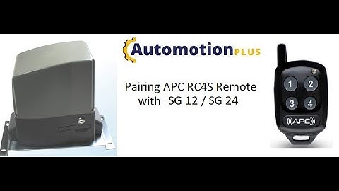 How to pair  APC RC4S Remote with SG12/24 Sliding Gate Openers
