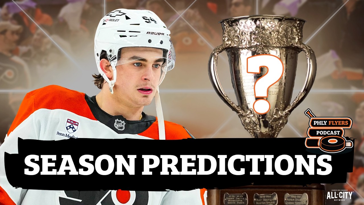 Predicting Flyers Season, Team Awards, Porter Martone’s Calder Trophy Finish & More | PHLY Flyers