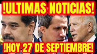 🔴 Noticias de Venezuela hoy 27 de september de 2022 latest news today 27 september 2022