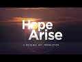Hope Arise: Dramatic Production | Good Friday