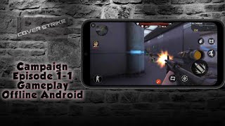 Cover Strike 3D Team Shooter - Campaign - Episode 1-1 - Android Gameplay screenshot 4