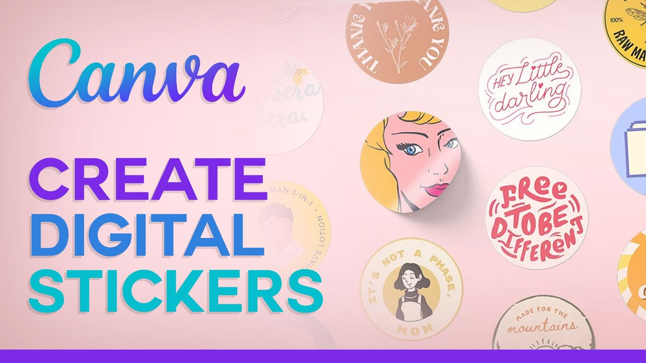 How To Create Digital Stickers On Canva (2025)