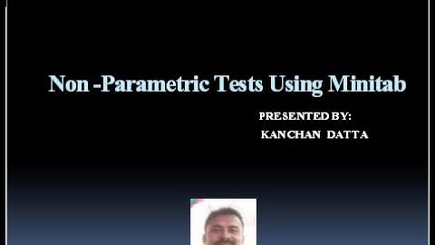 Non-Parametric tests using Minitab Software