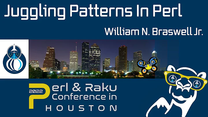 Juggling Patterns in Perl - William N. Braswell Jr.