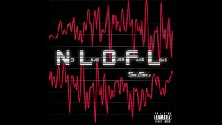 ShoSho - NLOFL Music Video | Ent First Studios