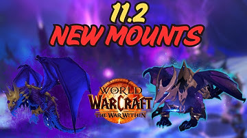 How to Get ALL New Mounts in WoW Patch 11.2 | Complete Mount Guide (The War Within | 2025).