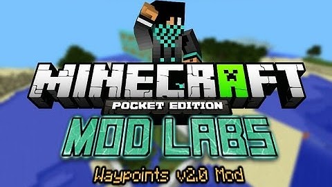 MCPE [0.10.2] MOD LABS: Waypoints v2.0 Mod