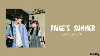 Paige's Summer(佩奇的夏天)2021 - Loft Youth 'When I Fly Towards You(当我飞奔向你) OST' (lyrics)'♡