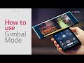 LG WING Tutorial: Gimbal Mode