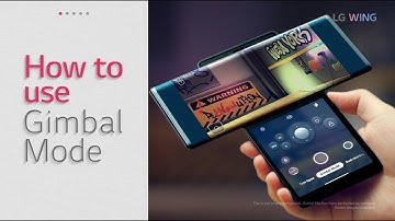 LG WING Tutorial: Gimbal Mode
