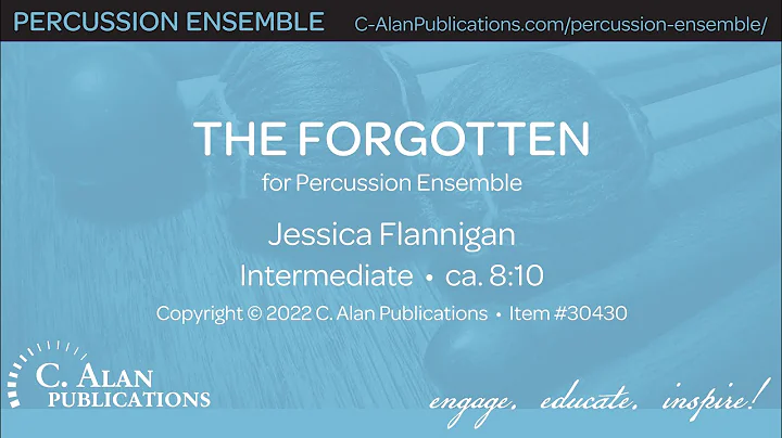 The Forgotten (Percussion Ensemble 12 + Piano) - J...