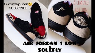 CLOSER LOOK AT Air Jordan 1 Low × SoleFly😲Is it worth buying??🤔