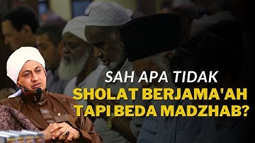 Shalat Berjamaah Beda Madzhab - Habib Hasan Bin Ismail Al Muhdor