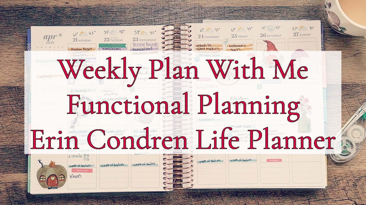 WEEKLY PLAN WITH ME || FUNCTIONAL PLANNING || ERIN CONDREN LIFE PLANNER ...