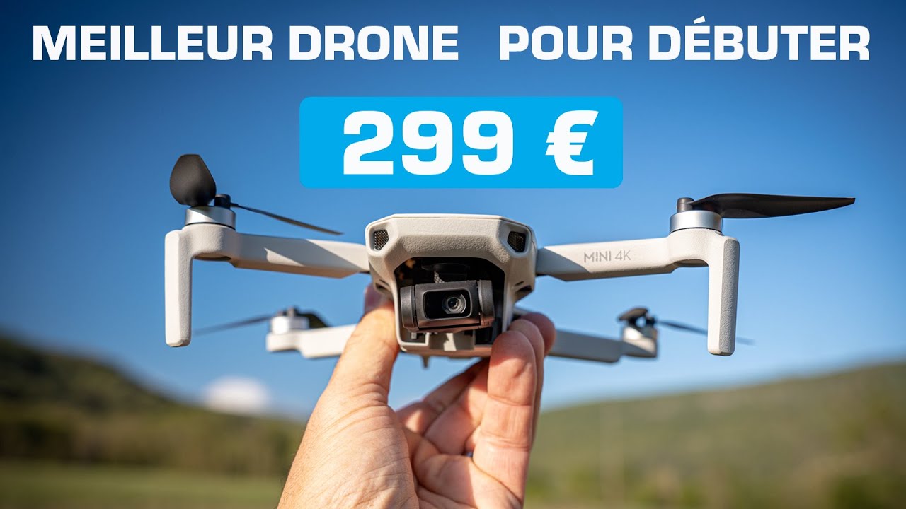 DJI MINI 4K  Le MEILLEUR DRONE  MOINS DE 300 