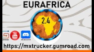 ETS2 v 1.47 BASE   ...   EurAfrica