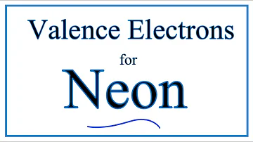 How to find the Valence Electrons for Neon (Ne)