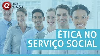 Ética no Serviço Social | Curso