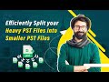 Divide &amp; Break Large Sized Outlook PST Files by Size, Year, and Folder with GainTools Split PST Tool
