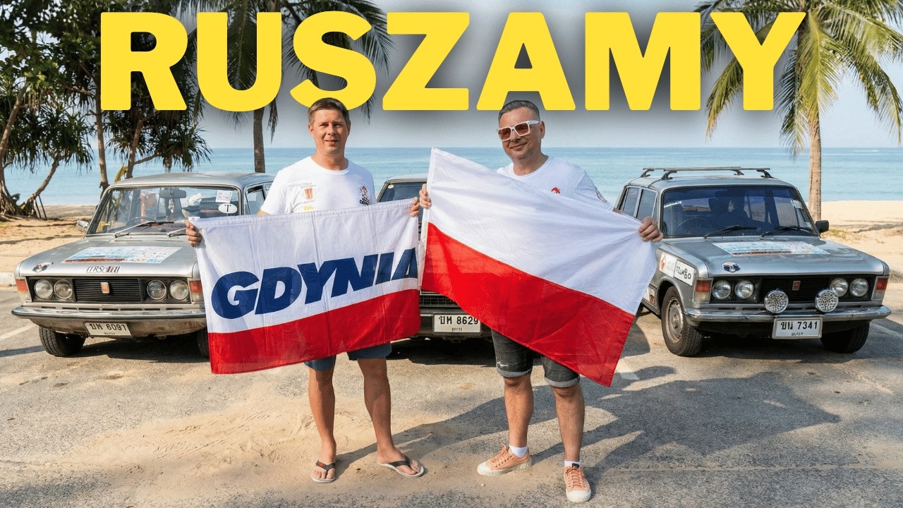 Ruszyła wielka wyprawa Z Ziemi Tajskiej do Polski! 3 polskie auta i 15 tys. km | Phuket - Bangkok